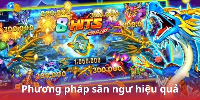 Phương pháp săn ngư hiệu quả